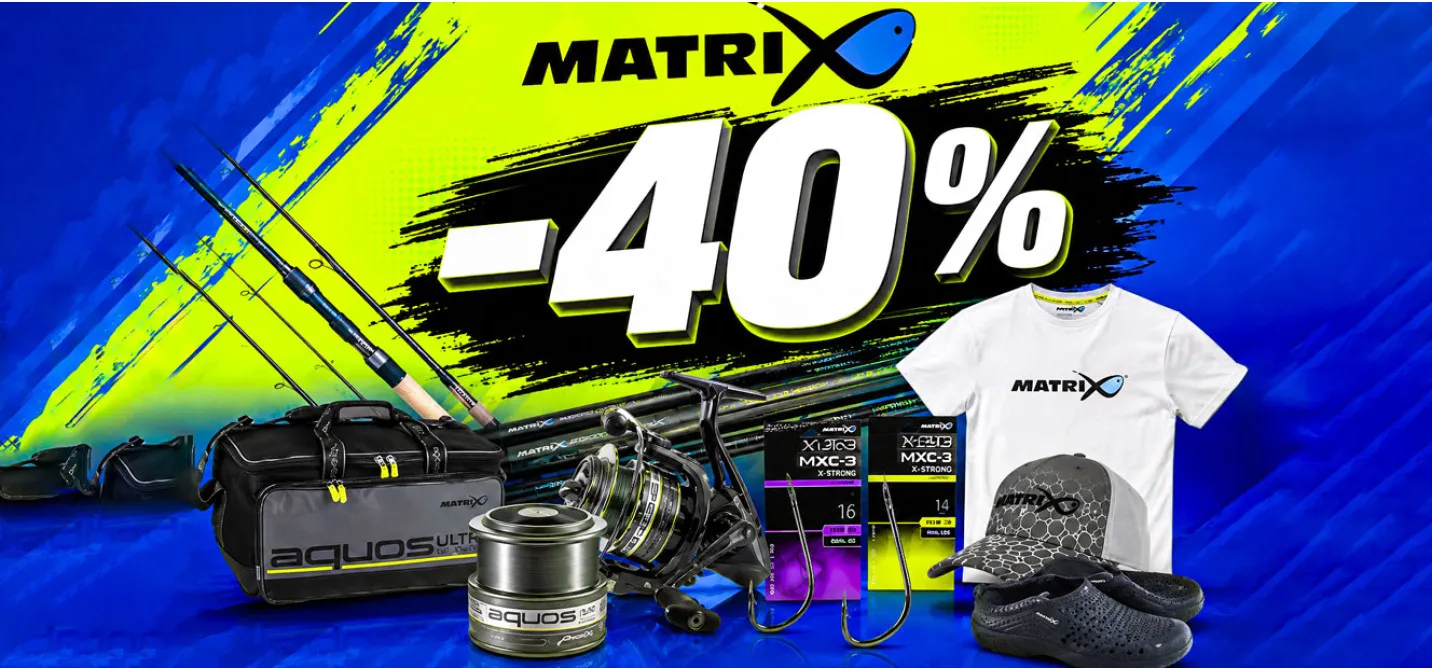 Намаление -40% на MATRIX в риболовен магазин НАСЛУКА
